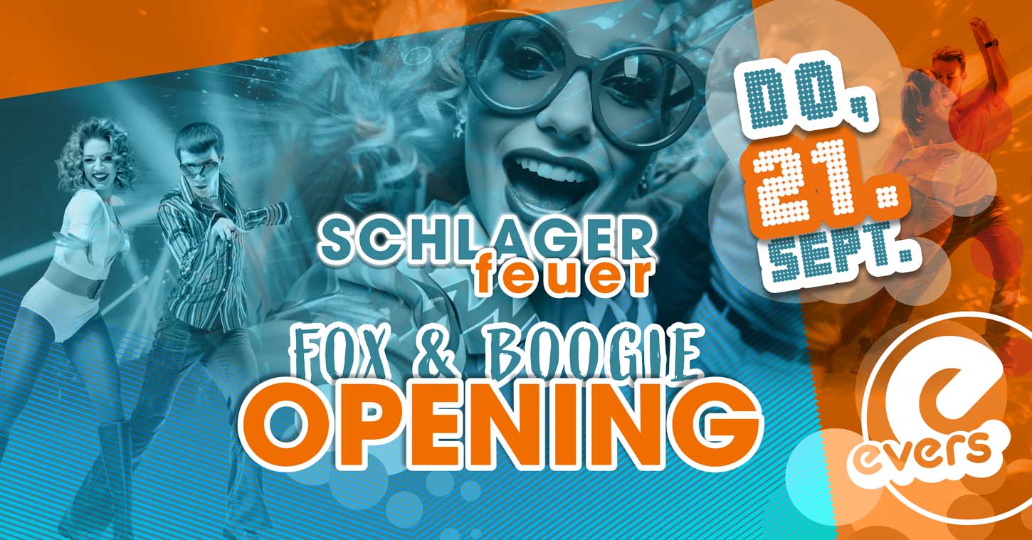 SCHLAGERFEUER, FOX & BOOGIE OPENING | DO 21.09.
