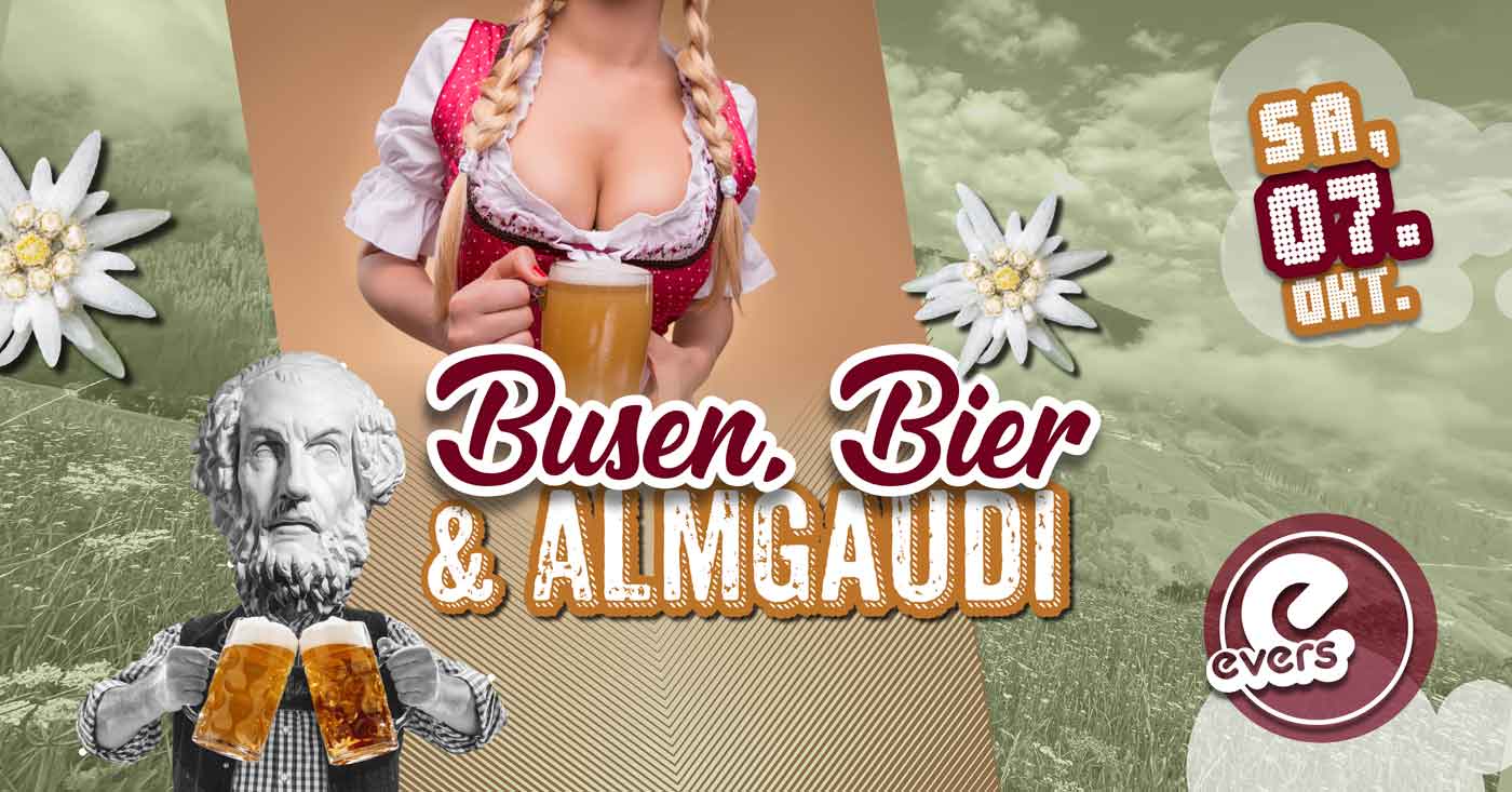 Busen, Bier & Almgaudi | SA 07.10.