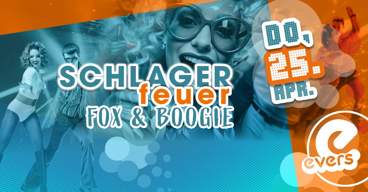 Schlagerfeuer, Fox und Boogie | DO 25.04.