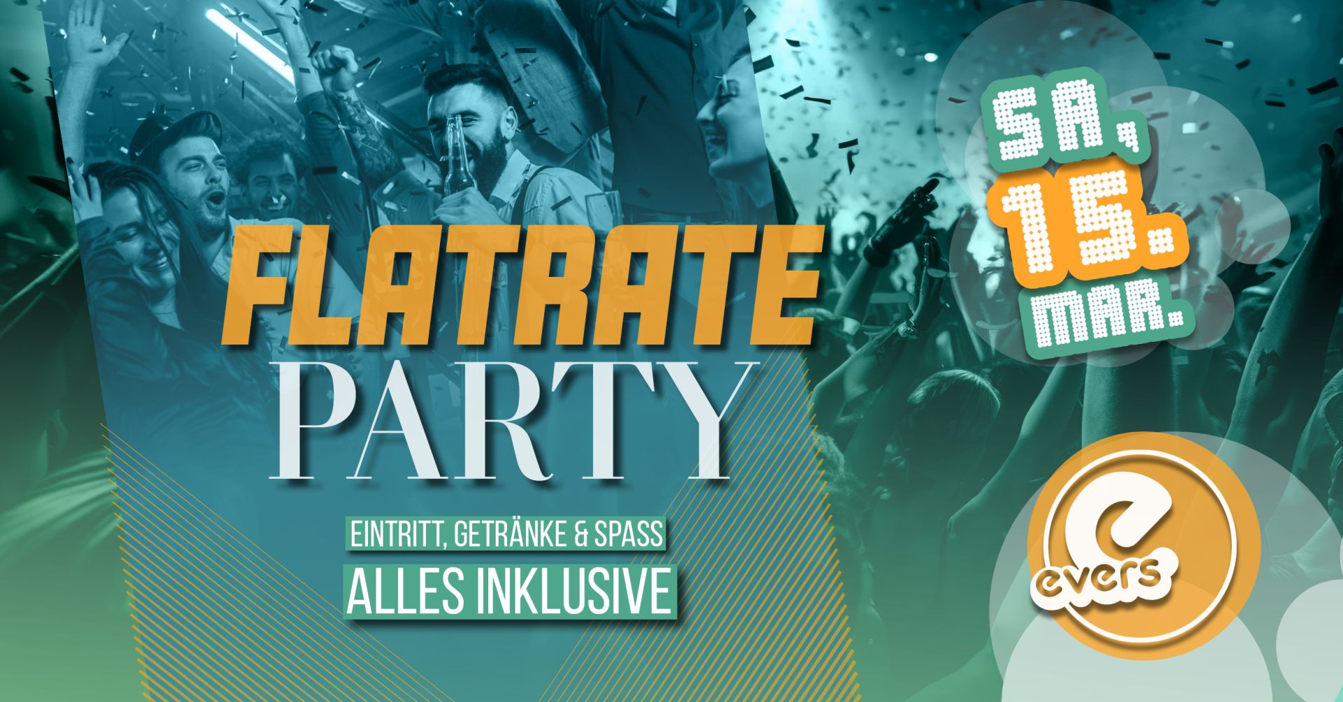 Flatrate-Party SA 15.03.