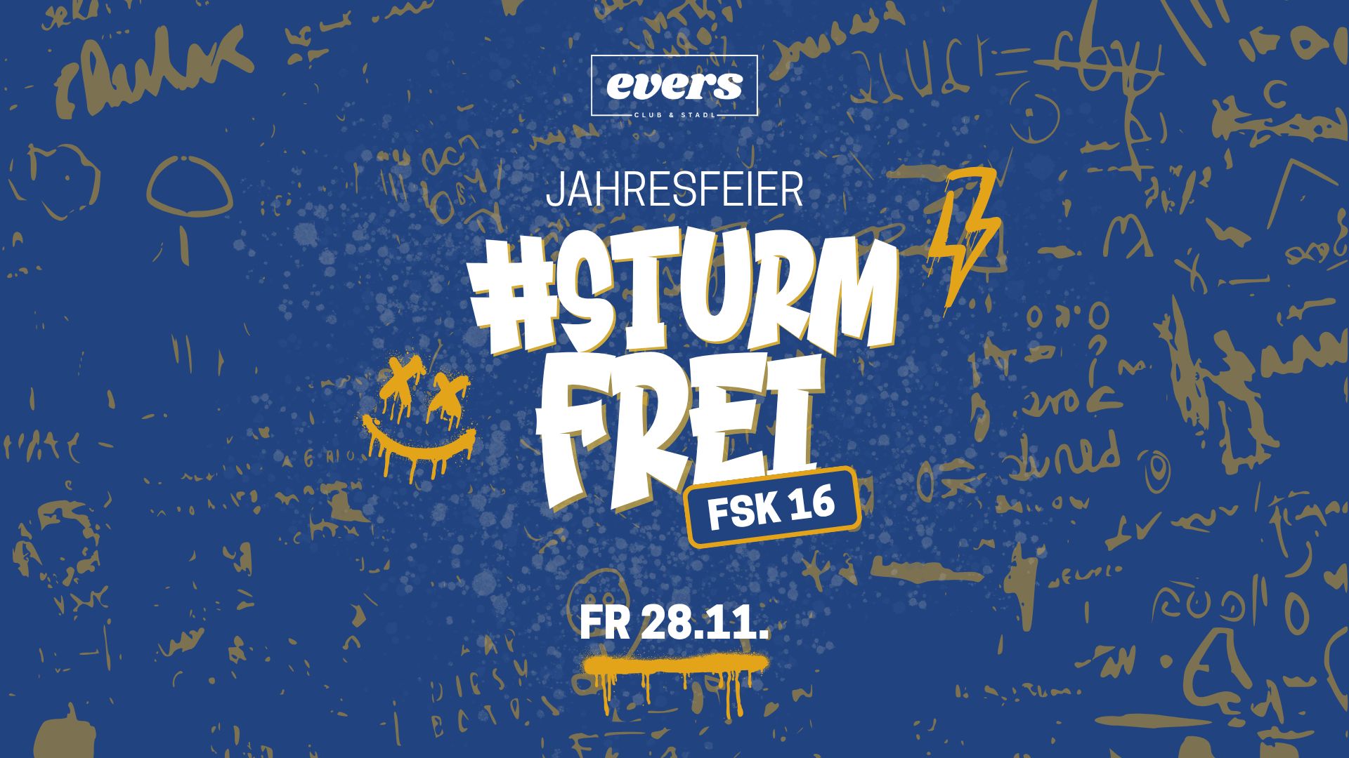 Sturmfrei Jahresfeier wir sind Volljährig 28.11