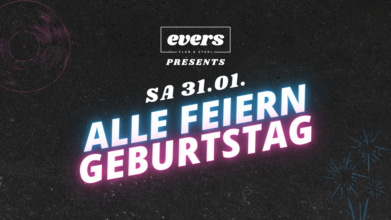 Alle feiern Geburtstag SA 31.01.