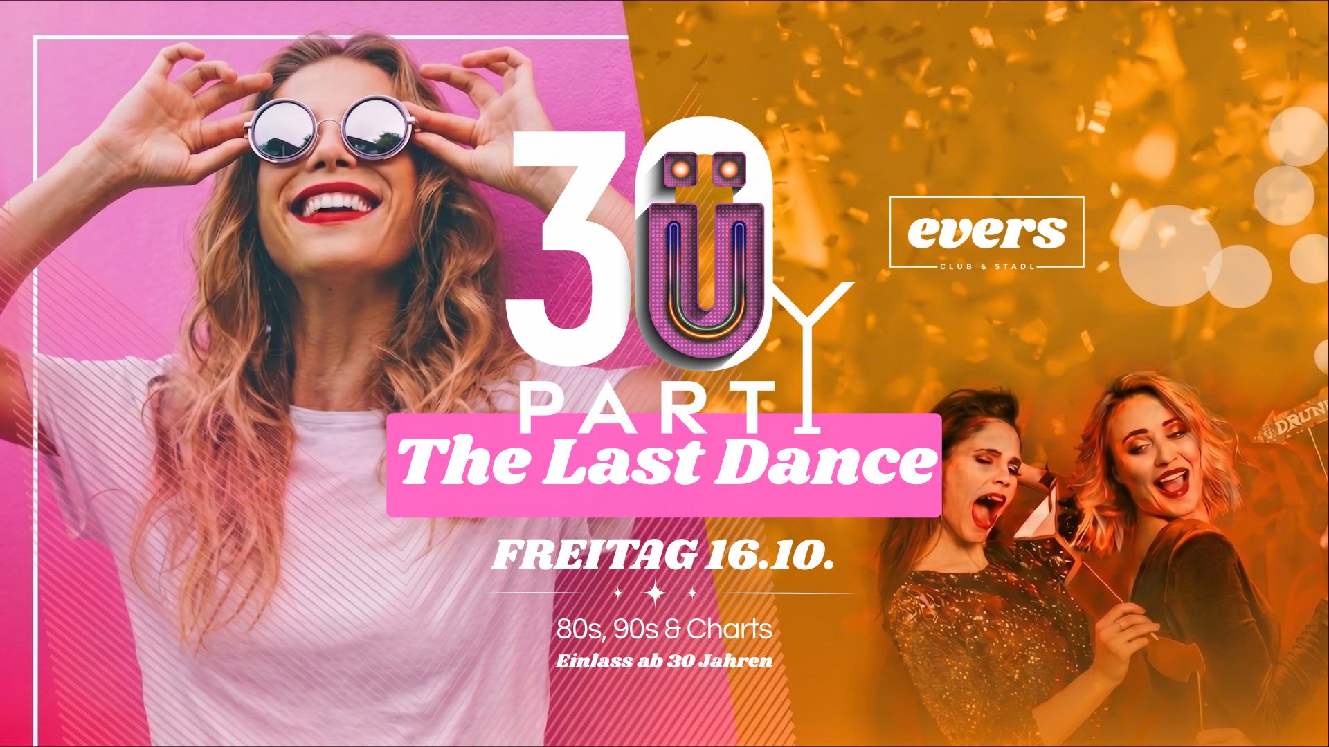 EVERS Ü30 – THE LAST DANCE